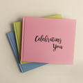 Celebrating You - Birthday Book